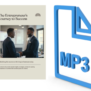 The Entrepreneur’s Journey to Success ebook & Audio Version